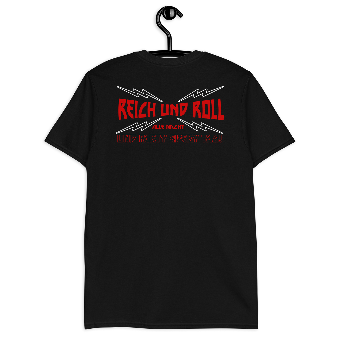 Reich und Roll Alle Nacht Unisex T-Shirt